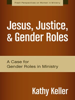 cover image of Jesus, Justice, and Gender Roles